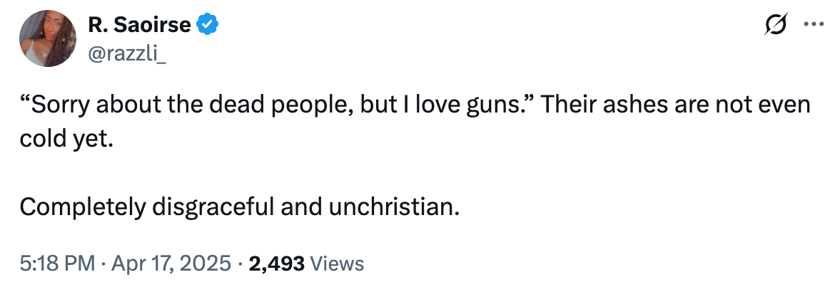 Tweet by R. Saoirse about guns being prioritized over respect for the deceased, calling it disgraceful and unchristian