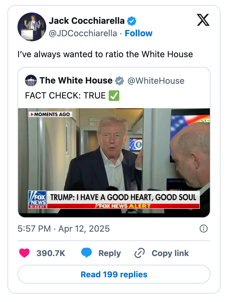 Screenshot of a tweet quoting a Fox News headline: "Trump: I have a good heart, good soul." The tweet mentions ratioing the White House