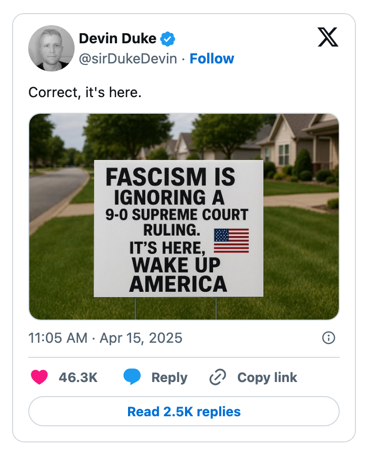 Tweet with a photo of a yard sign reading: "Fascism is ignoring a 9-0 Supreme Court ruling. It's here, wake up America" with an American flag graphic