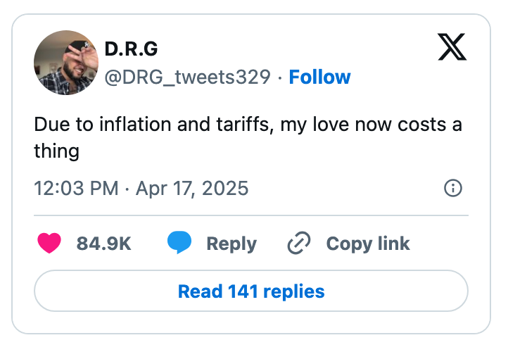Tweet by @DRG_tweets329: "Due to inflation and tariffs, my love now costs a thing." 84.9K likes