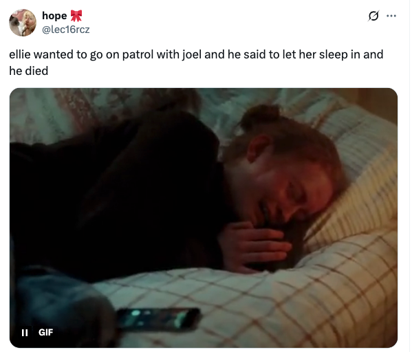 A tweet featuring Sadie Sink sobbing from the "All Too Well" music video, with a caption talking about how Ellie wanted to patrol with Joel but he let her sleep