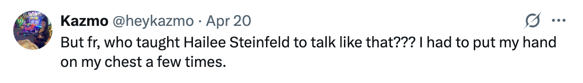 Tweet expressing surprise at Hailee Steinfeld's manner of speaking, noting it was impactful