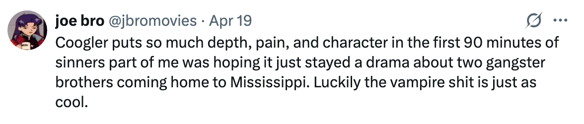 Tweet about Coogler's movie: Praises depth in first 90 minutes, enjoying drama about gangster brothers in Mississippi before vampire elements unfold