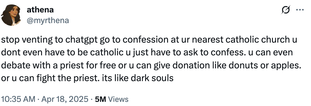 Tweet suggests venting to ChatGPT is less effective than confessing to a Catholic priest, even humorously suggesting a debate or "dark souls" fight