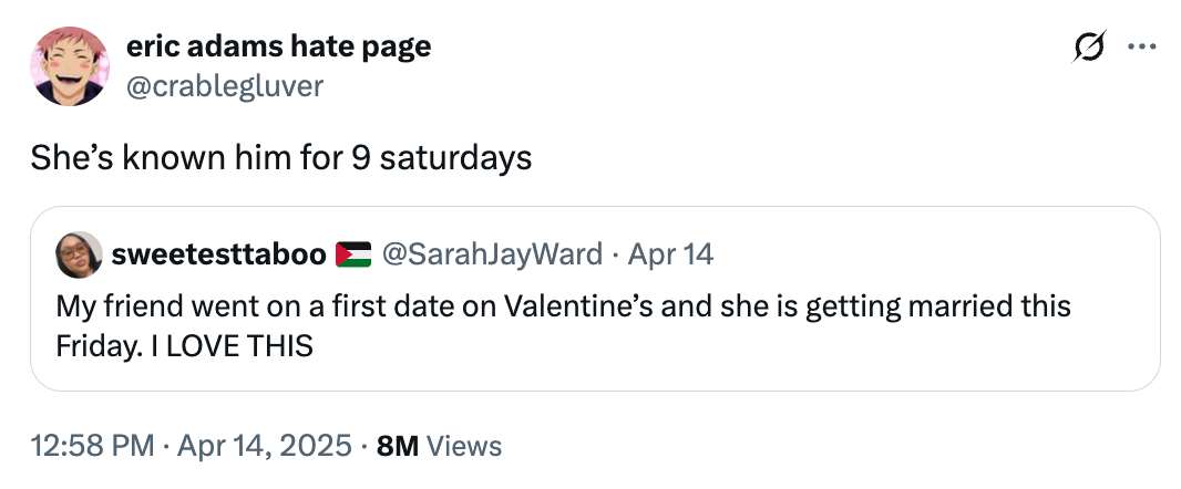 Tweet about a fast engagement: Met on Valentine's Day, marrying after nine Saturdays