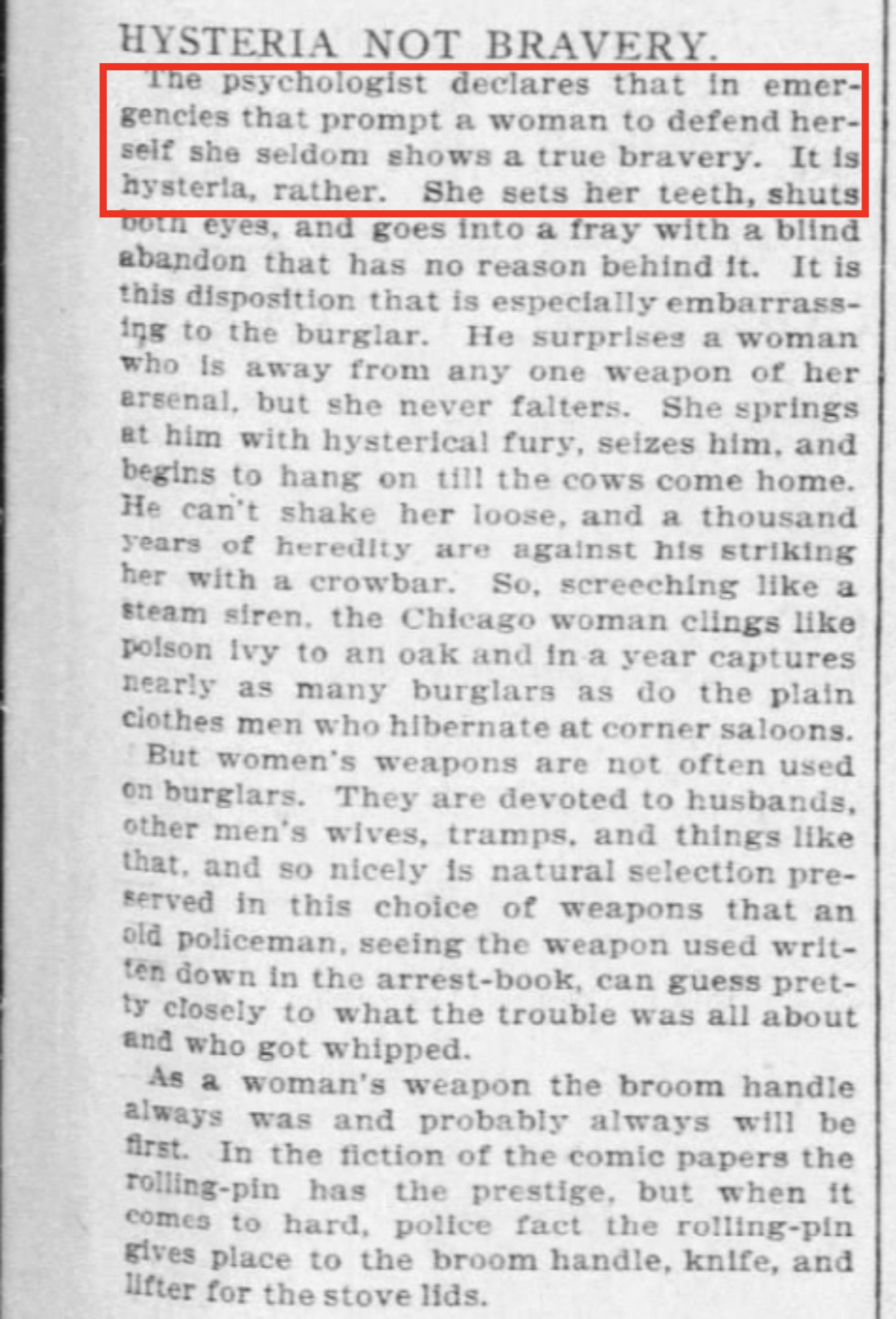 A psychologist describes a woman's natural defensive reaction during a home invasion as hysteria, contrasting it with bravery or heroism