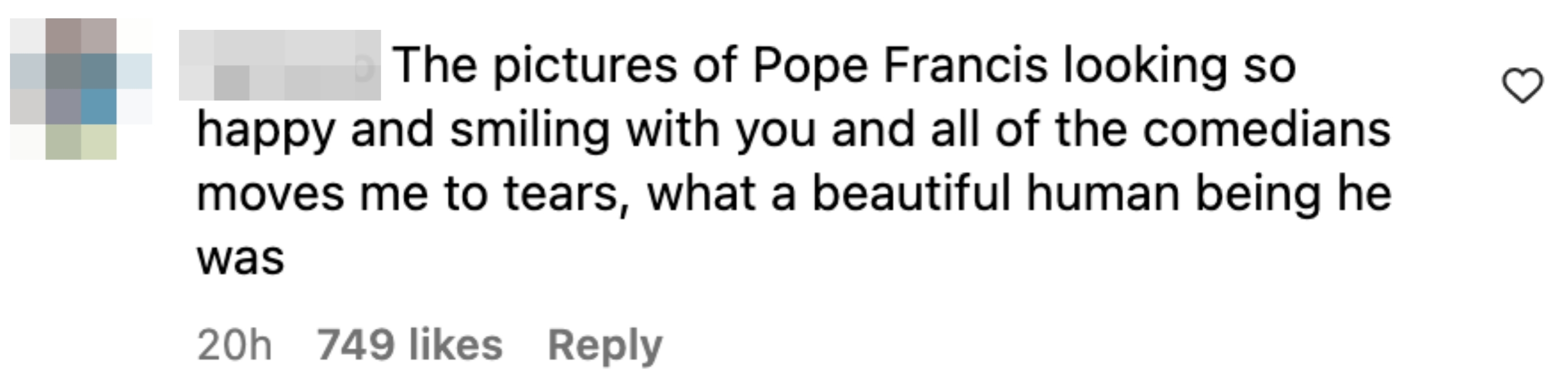 Social media comment praising photos of Pope Francis smiling with comedians and expressing emotional impact