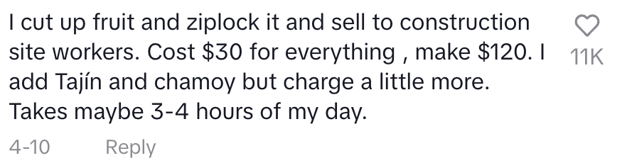 A person describes a side business selling fruit to construction workers, investing $30 and earning $120, adding Tajín and chamoy for a higher price