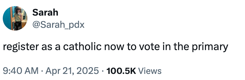 Tweet by user Sarah: "Register as a Catholic now to vote in the primary."