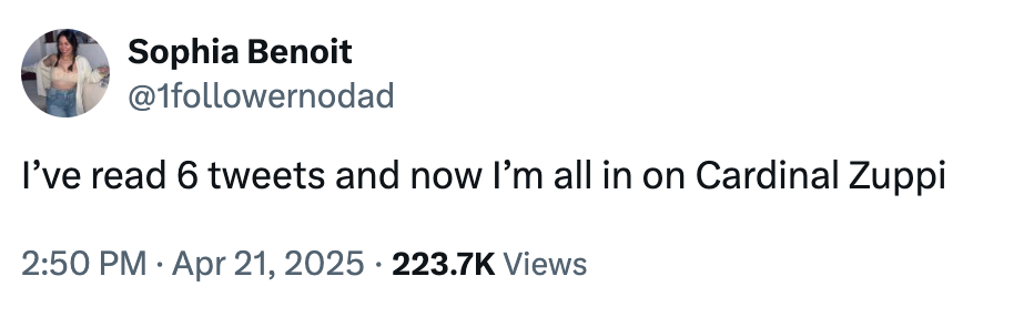 Tweet from Sophia Benoit: "I've read 6 tweets and now I'm all in on Cardinal Zuppi."