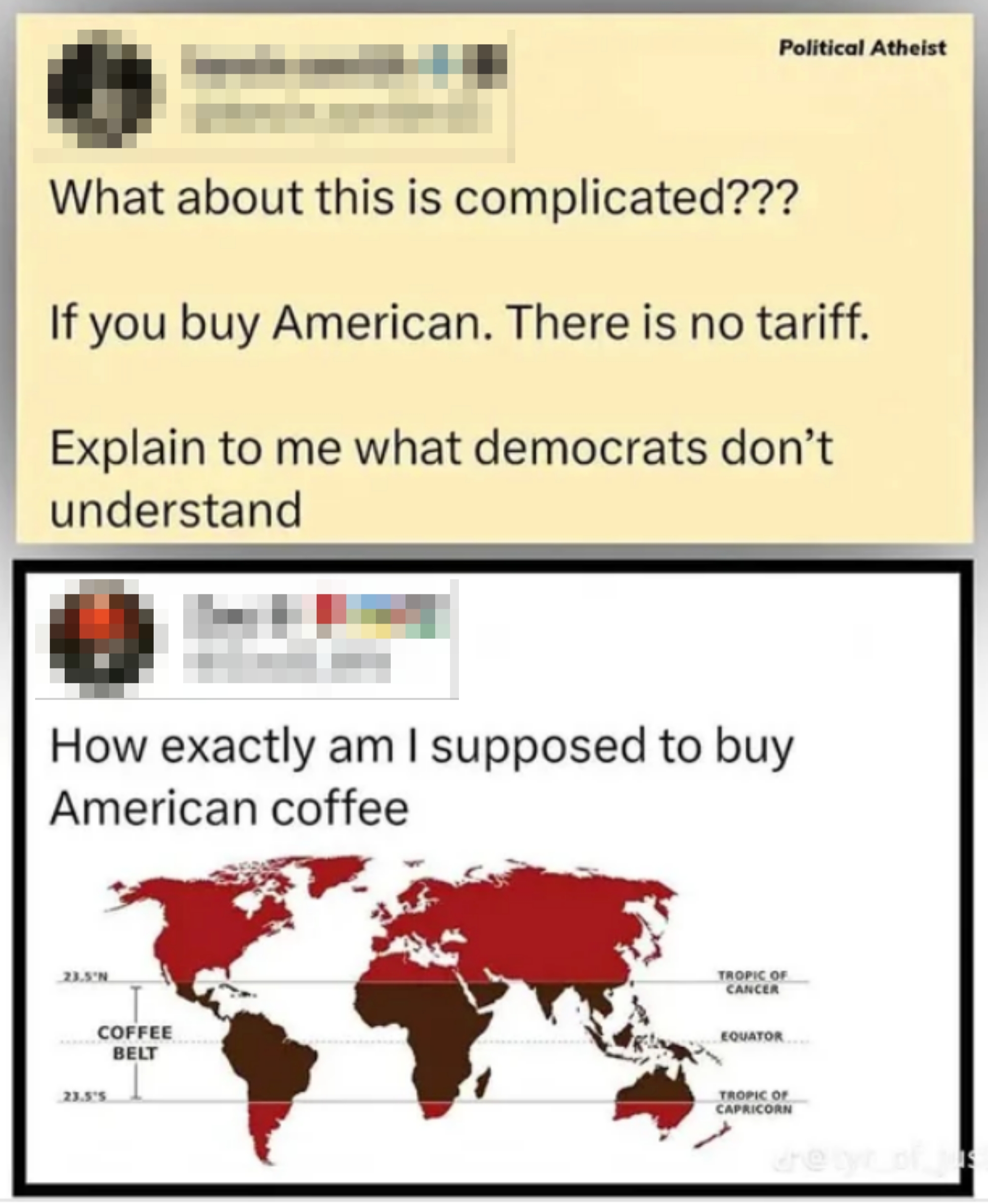 Two text posts: The first claims buying American avoids tariffs. The second asks how to buy American coffee, showing a world map with coffee-growing regions that don&#x27;t include the US