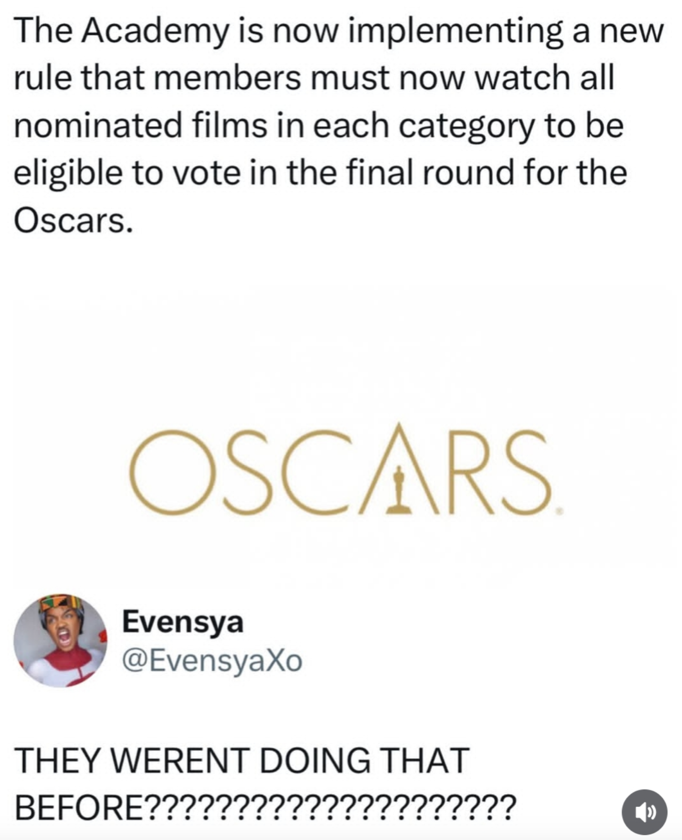 Text about a new Oscars rule: Members must watch all nominated films to vote. A user expresses surprise at this not being done before