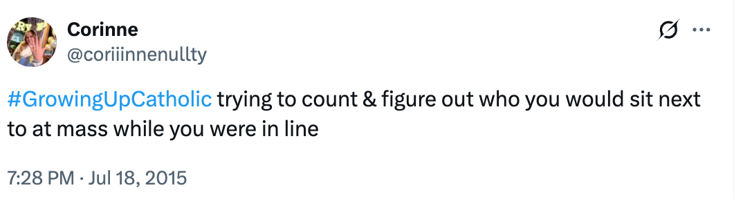 Tweet about #GrowingUpCatholic, discussing the experience of deciding who to sit next to during mass while waiting in line
