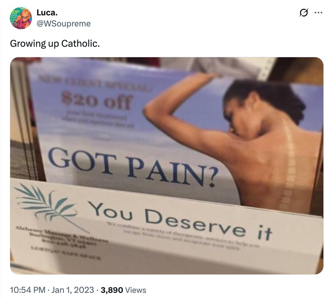 A church-related humor tweet shows a spa ad reading "GOT PAIN? You Deserve it," humorously referencing Catholic upbringing