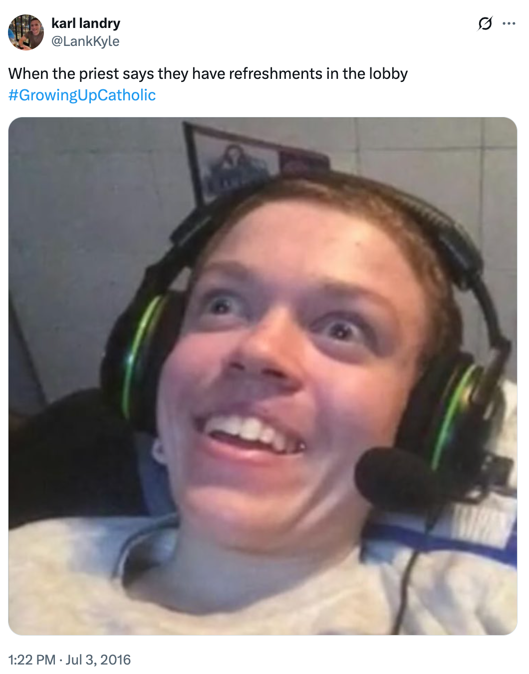 Person wearing a headset with a wide-eyed, joyful expression. Text above jokes about refreshments at a church event. #GrowingUpCatholic