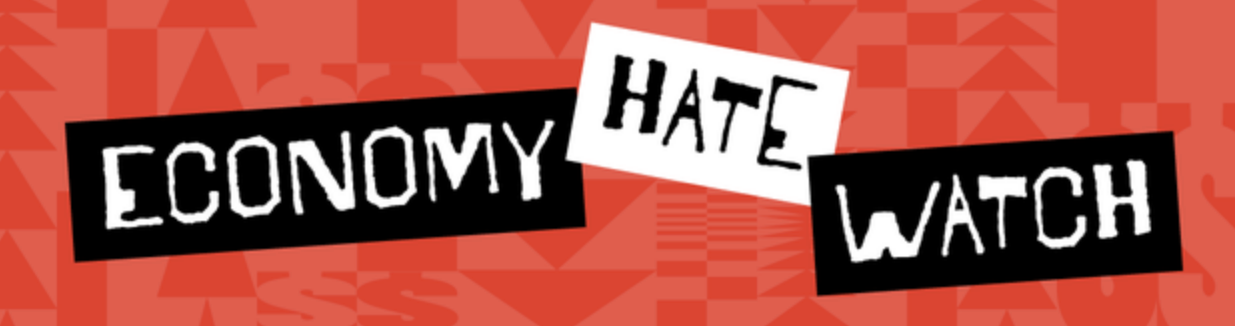 The image has stylized text reading “Economy Hate Watch” on a patterned background