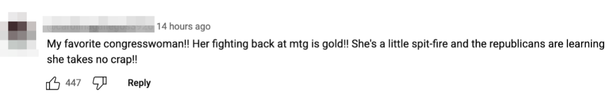 Comment praising congresswoman for standing up to someone, describing her as feisty and assertive