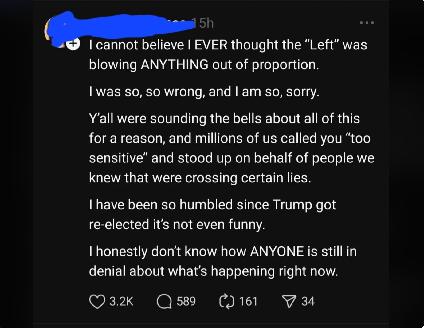 Social media post expressing realization and agreement with warnings about political issues, discussing humility since a political re-election