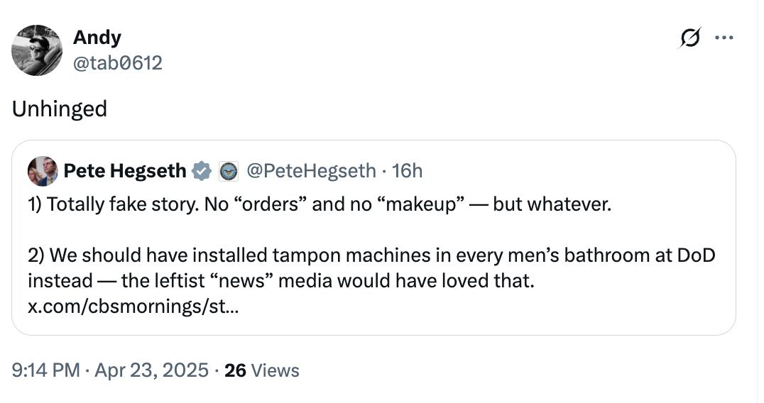Tweet by Andy describing a tweet by Pete Hegseth criticizing media coverage of tampon machines in men's bathrooms at the Department of Defense
