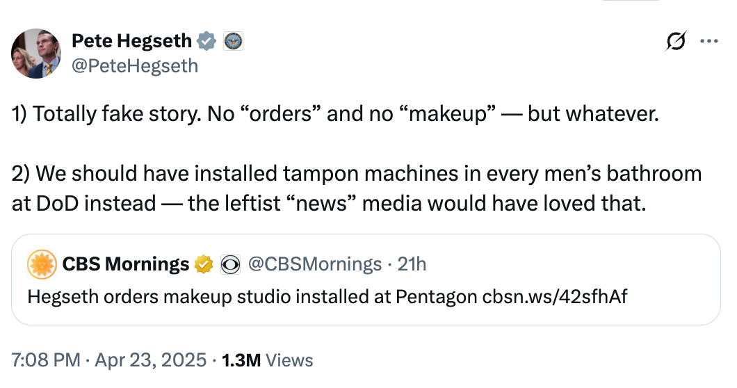 Tweet from Pete Hegseth denying a news story about a makeup studio installation, suggesting tampon machines in men's bathrooms instead