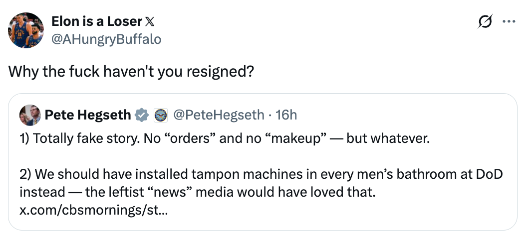 A tweet responding to Pete Hegseth's remarks about media and gender issues, questioning why he hasn't resigned