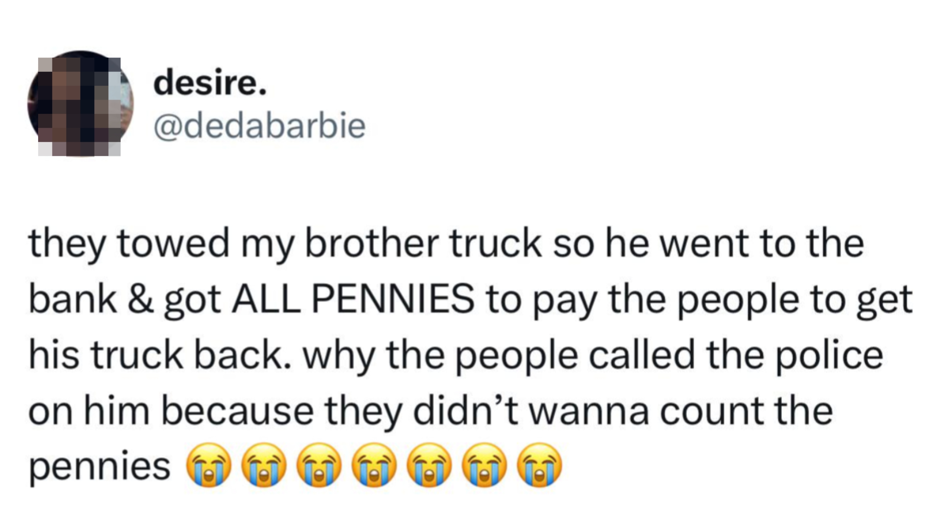 Tweet about someone retrieving a towed truck by paying in pennies, and the police being called due to refusal to count them
