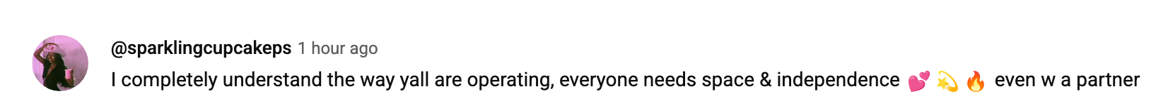Comment from user "sprinklingcupcakes," agreeing with the need for personal space and independence, even in a partnership