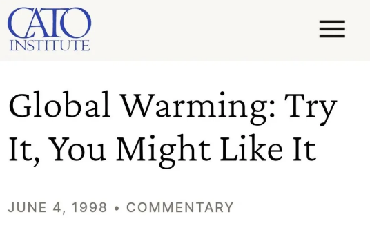 Cato Institute article titled "Global Warming: Try It, You Might Like It," dated June 4, 1998