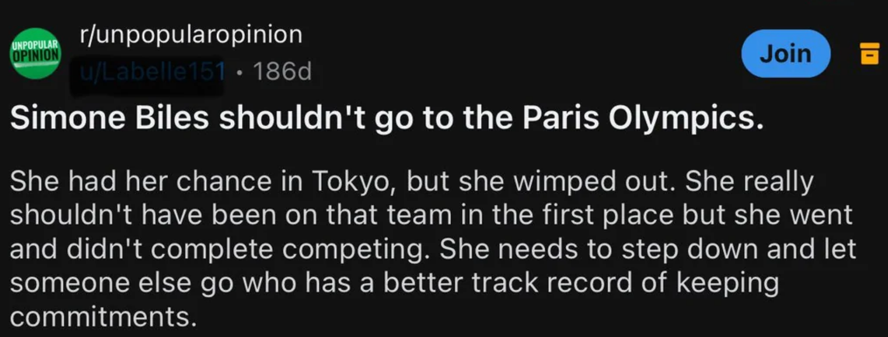 Reddit post states an opinion that Simone Biles shouldn't compete in the Paris Olympics, citing her previous withdrawal in Tokyo