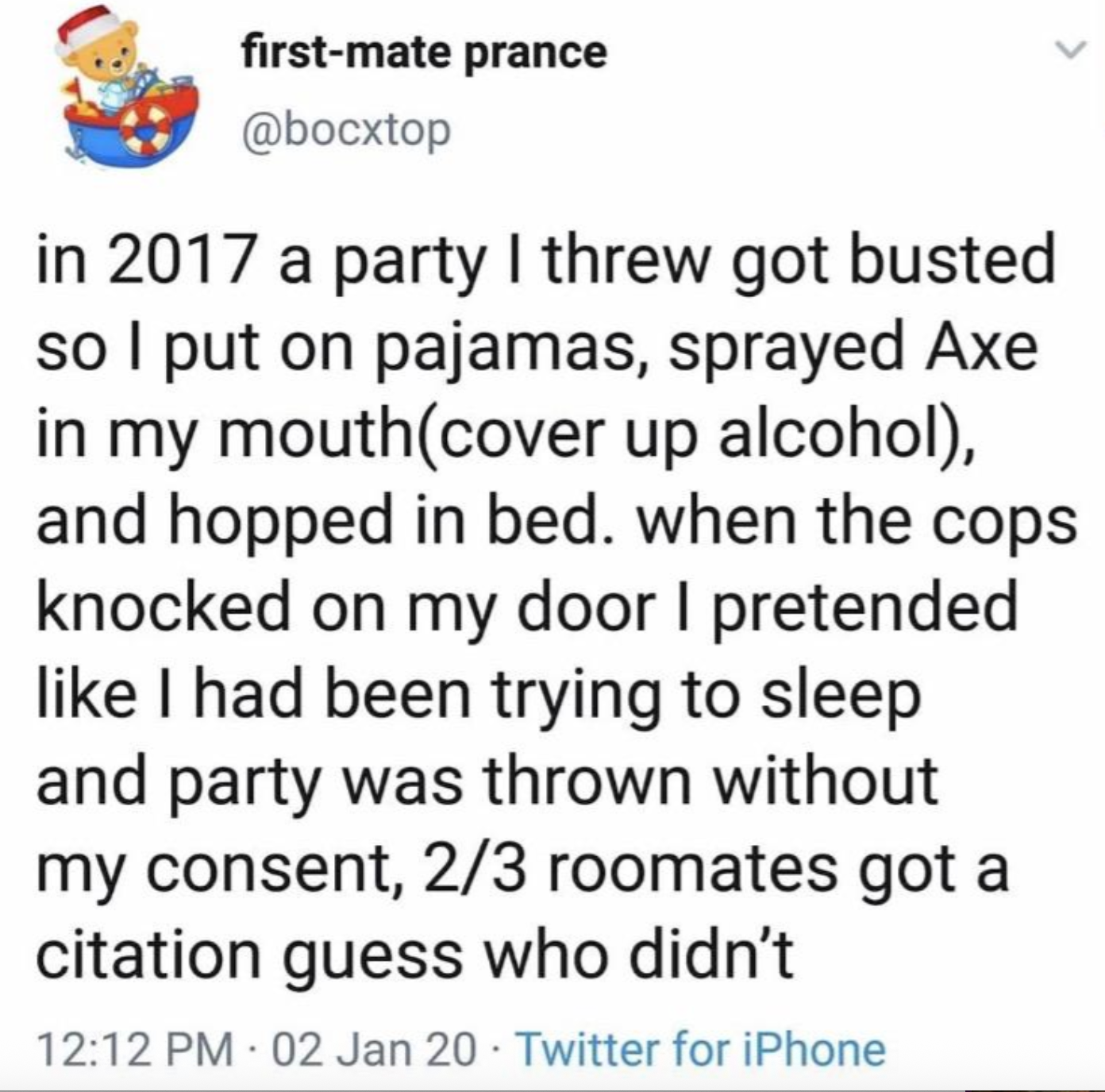 Tweet about a party getting busted in 2017. The poster avoided trouble by pretending to be asleep, while housemates received citations