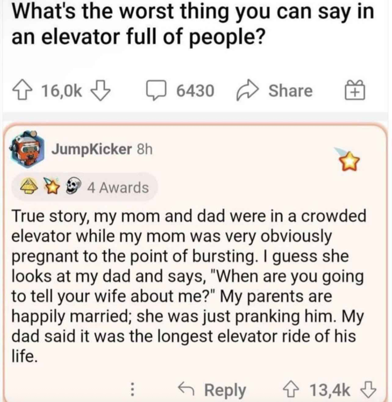 Social media post asks about the worst thing to say in an elevator of people. Commenter shares a humorous story about their dad asking their mom when she&#x27;ll tell his wife about the pregnancy, embarrassing and pranking his spouse