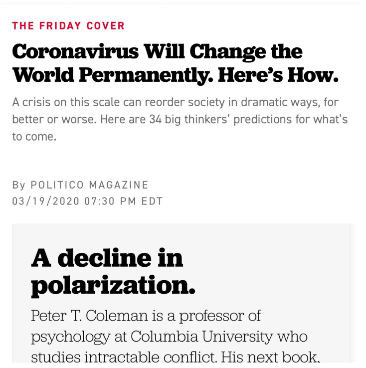 Politico magazine cover titled "Coronavirus Will Change the World Permanently. Here's How," explores expert predictions on a decline in polarization