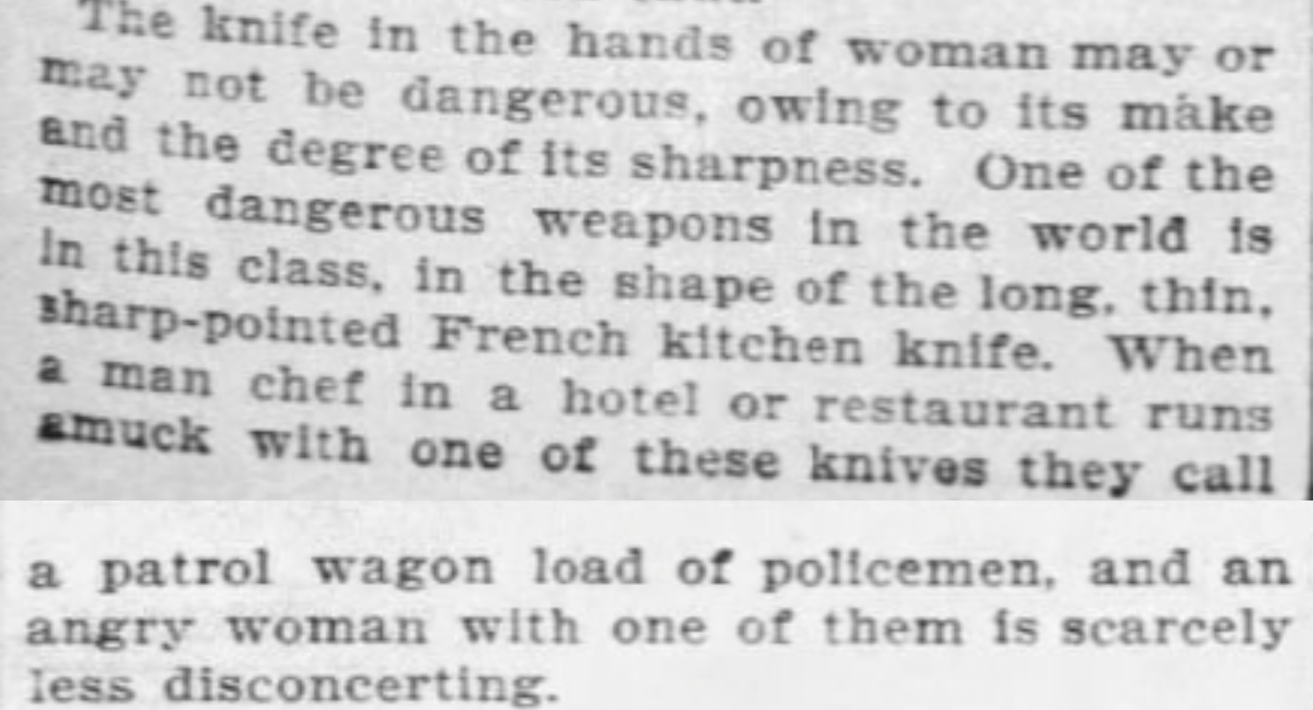 Summary of text: A French kitchen knife is described as a highly dangerous weapon, potentially threatening in the hands of a woman or chef