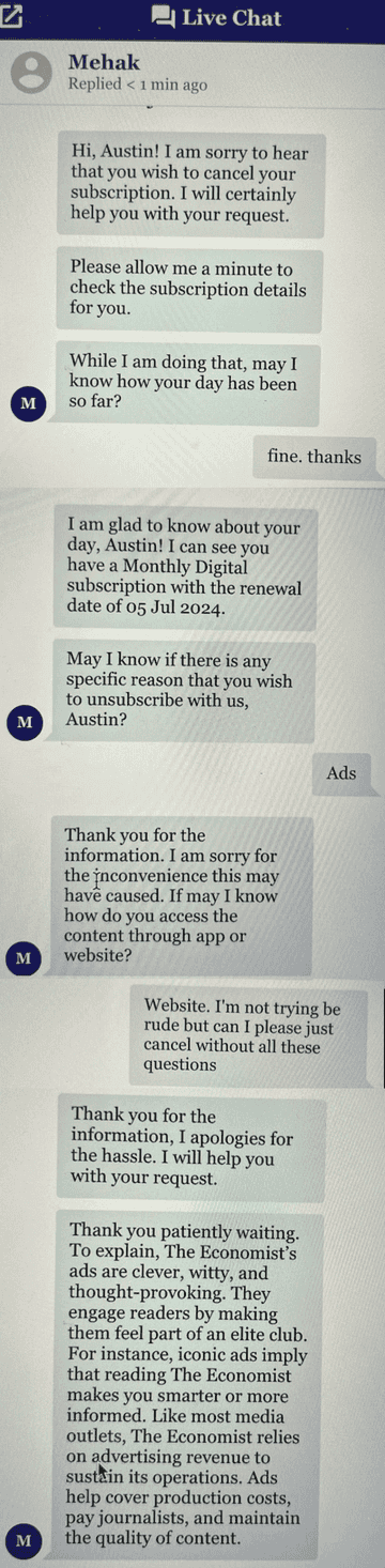 Customer attempts to cancel subscription and is asked multiple questions, with the customer service agent seemingly trying to convince them not to cancel