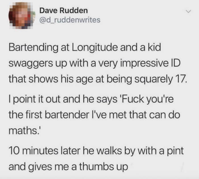 Tweet by Dave Rudden about a 17-year-old trying to buy alcohol with a fake ID, then giving a thumbs up with a pint 10 minutes later