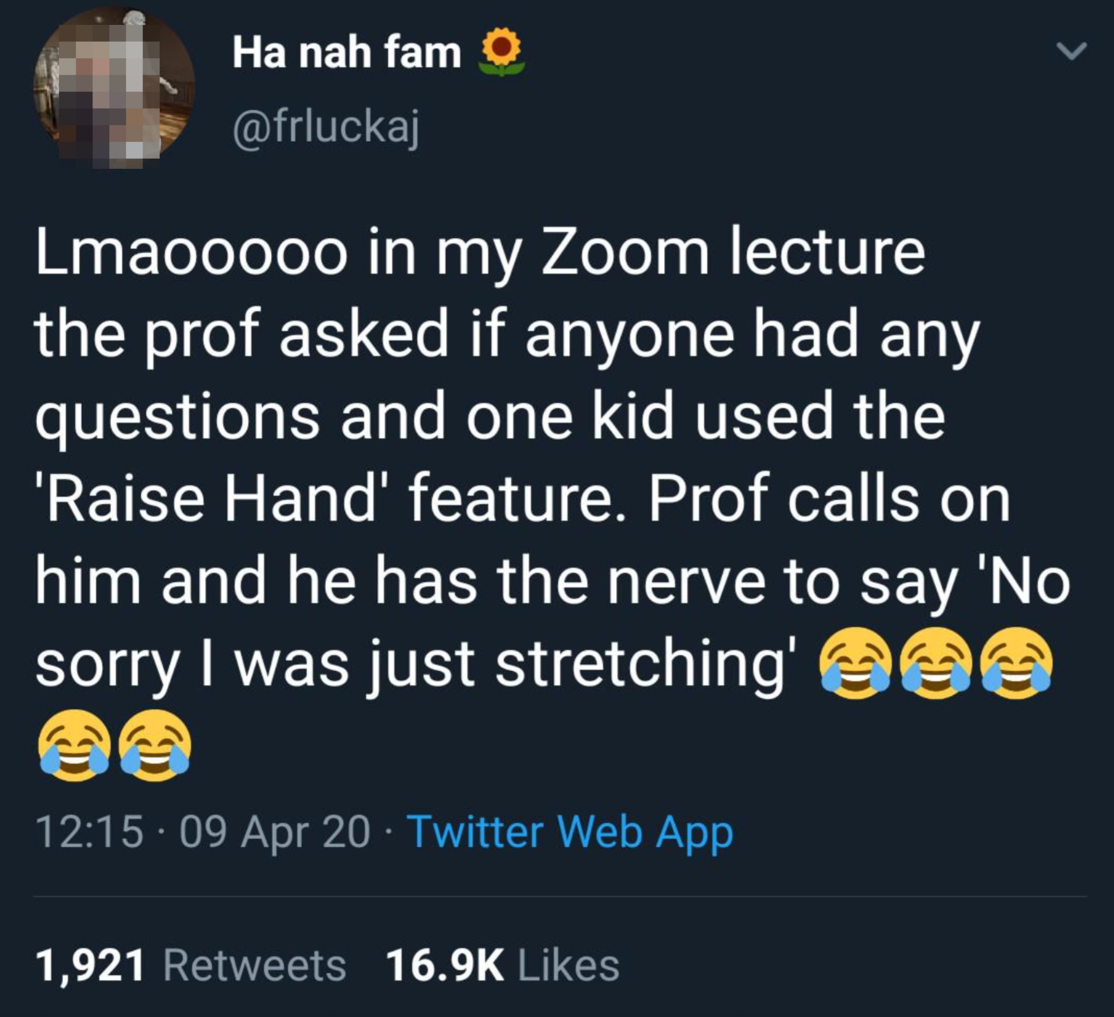 Tweet about a student humorously using the &#x27;Raise Hand&#x27; feature on Zoom to stretch during a lecture instead of asking a question