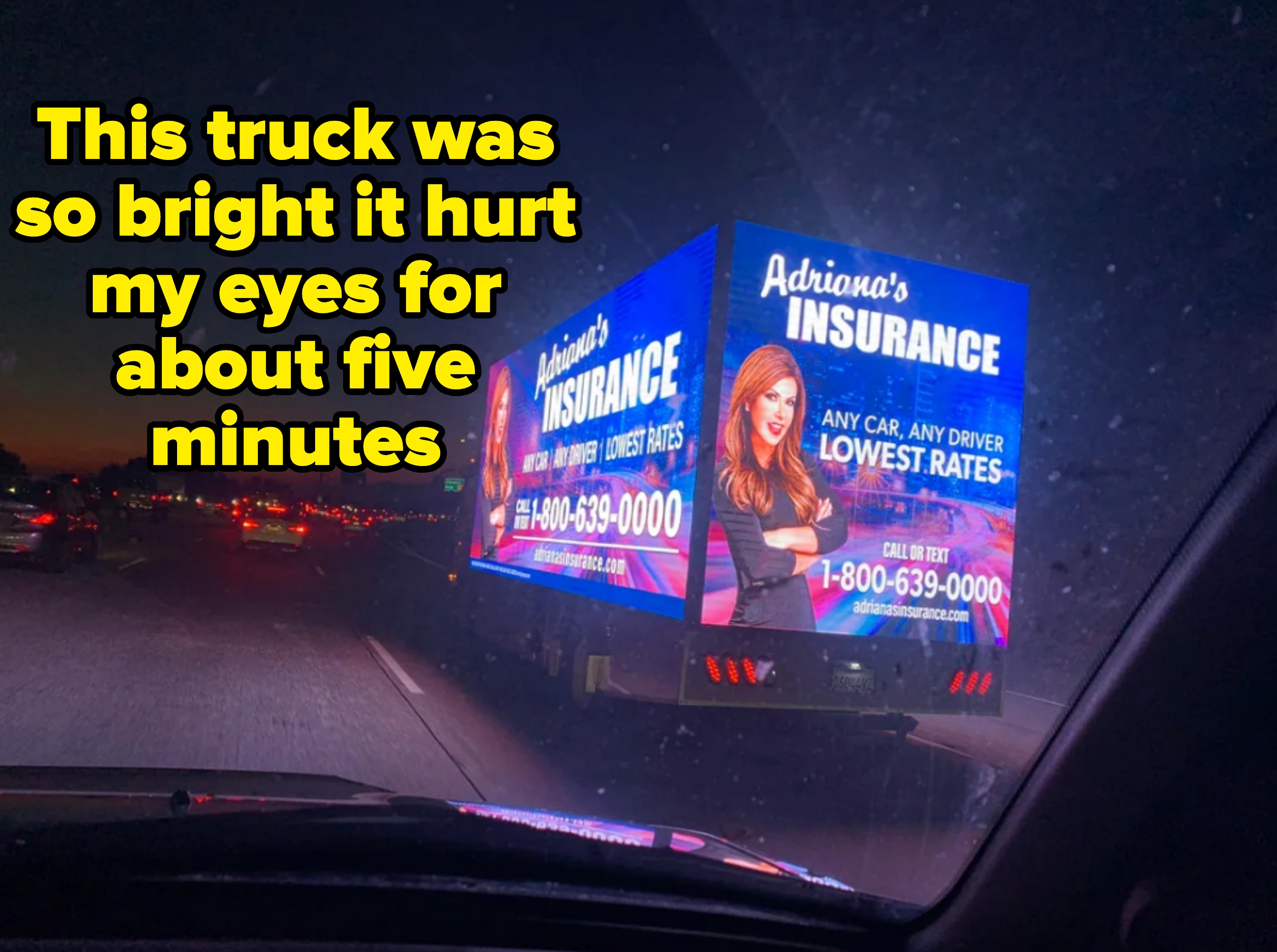 Bright s on a truck on the highway. Caption: "This truck was so bright it hurt my eyes for about five minutes"