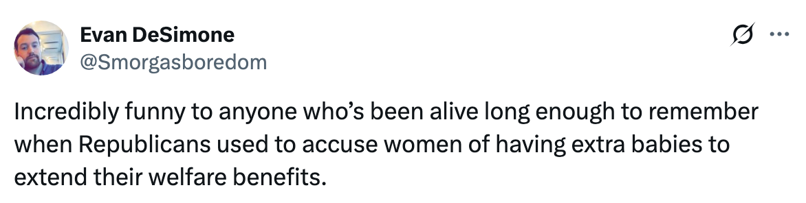 Tweet by Evan DeSimone discusses past Republican accusations against women having more children to extend welfare benefits