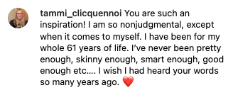 Comment expressing admiration and self-reflection, sharing personal struggles with self-judgment over 61 years, and wishing for earlier inspiration. Heart emoji