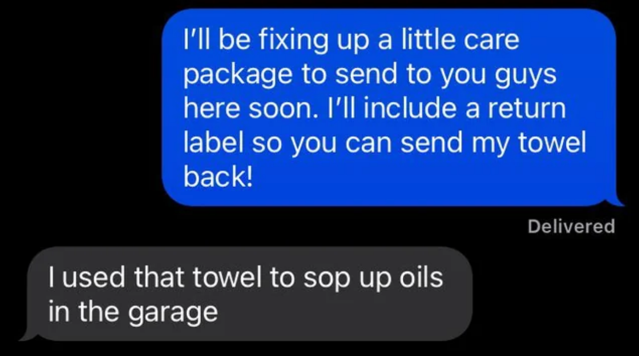 Text exchange about returning a towel, with a humorous response about using it to clean garage oil
