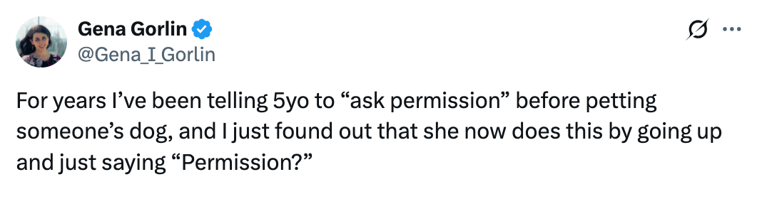 A tweet from Gena Gorlin humorously recounts how her 5-year-old asks "Permission?" before petting someone's dog, reflecting her advice