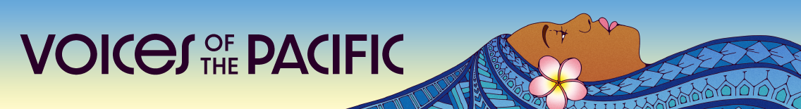 Illustrated banner reading "Voice of the Pacific" featuring a person with a flower in their hair, lying serenely, adorned in patterned cloth