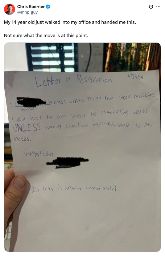 A handwritten letter of resignation from a 14-year-old to a parent, humorously stating they will no longer work without compensation