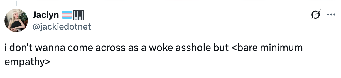 Person named Jaclyn tweets about not wanting to seem overly concerned while advocating for basic empathy
