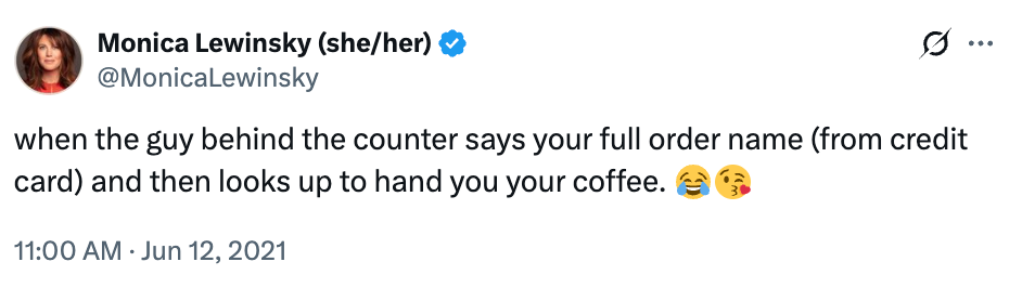 Monica Lewinsky's tweet humorously describes a barista using her full name from a credit card when handing her coffee