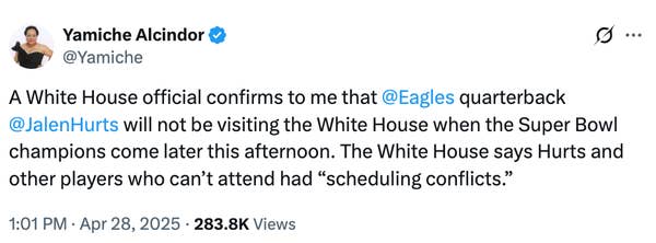 Tweet by Yamiche Alcindor: Eagles QB Jalen Hurts to miss White House visit due to &quot;scheduling conflicts,&quot; per a White House official
