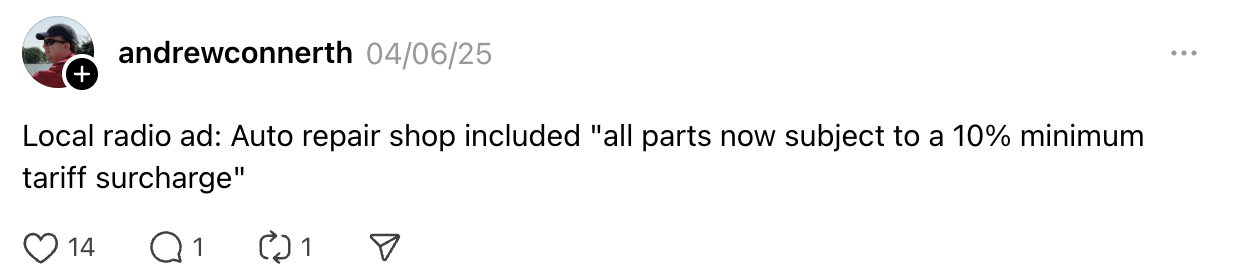 Social media post dated 04/06/25: Local radio ad mentions a 10% tariff surcharge on auto repair parts