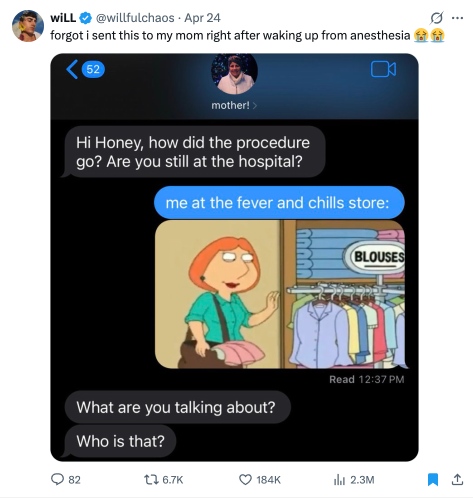 A text exchange: A mom asks about a procedure, but the sender mistakenly responds with a meme about being at a store. Mom is confused