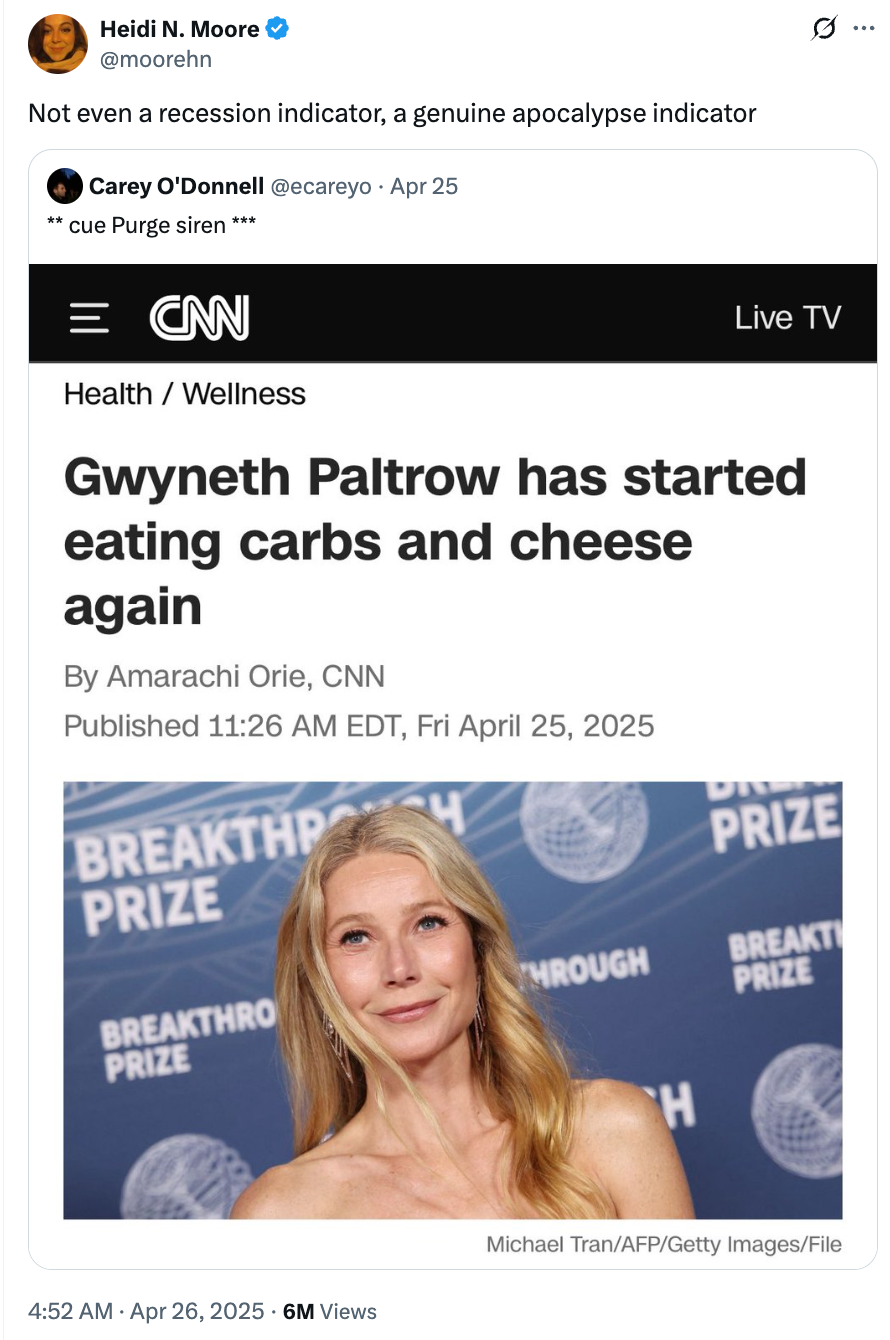 Tweet by Heidi N. Moore says “Not even a recession indicator, a genuine apocalypse indicator” above a CNN headline about Gwyneth Paltrow eating carbs