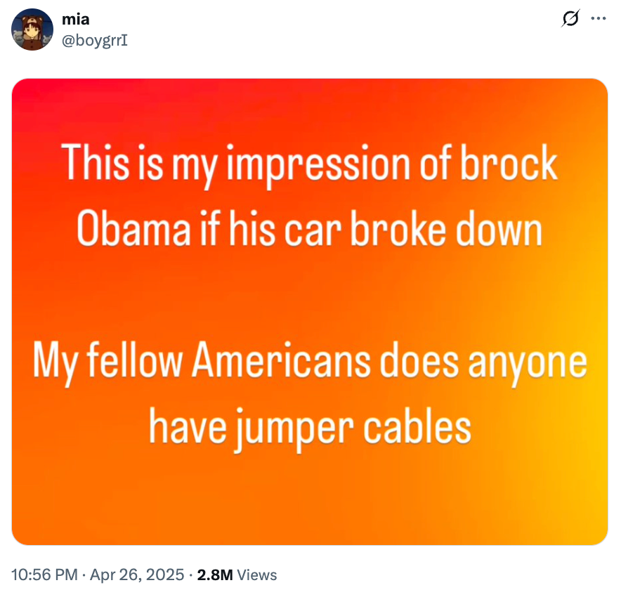 Text post humorously imagines a former president asking for jumper cables